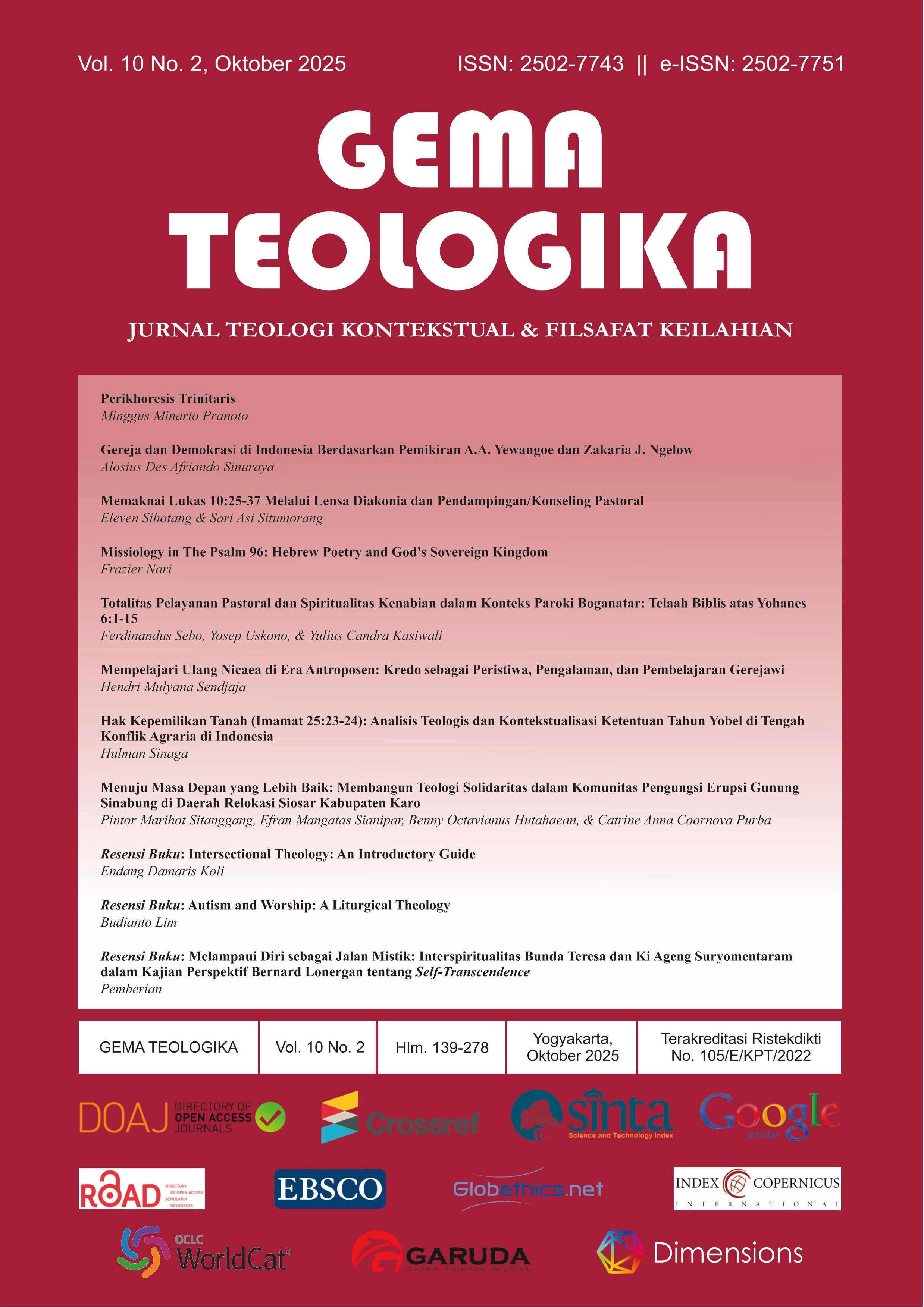 					View Vol. 10 No. 2 (2025): Gema Teologika: Jurnal Teologi Kontekstual dan Filsafat Keilahian
				