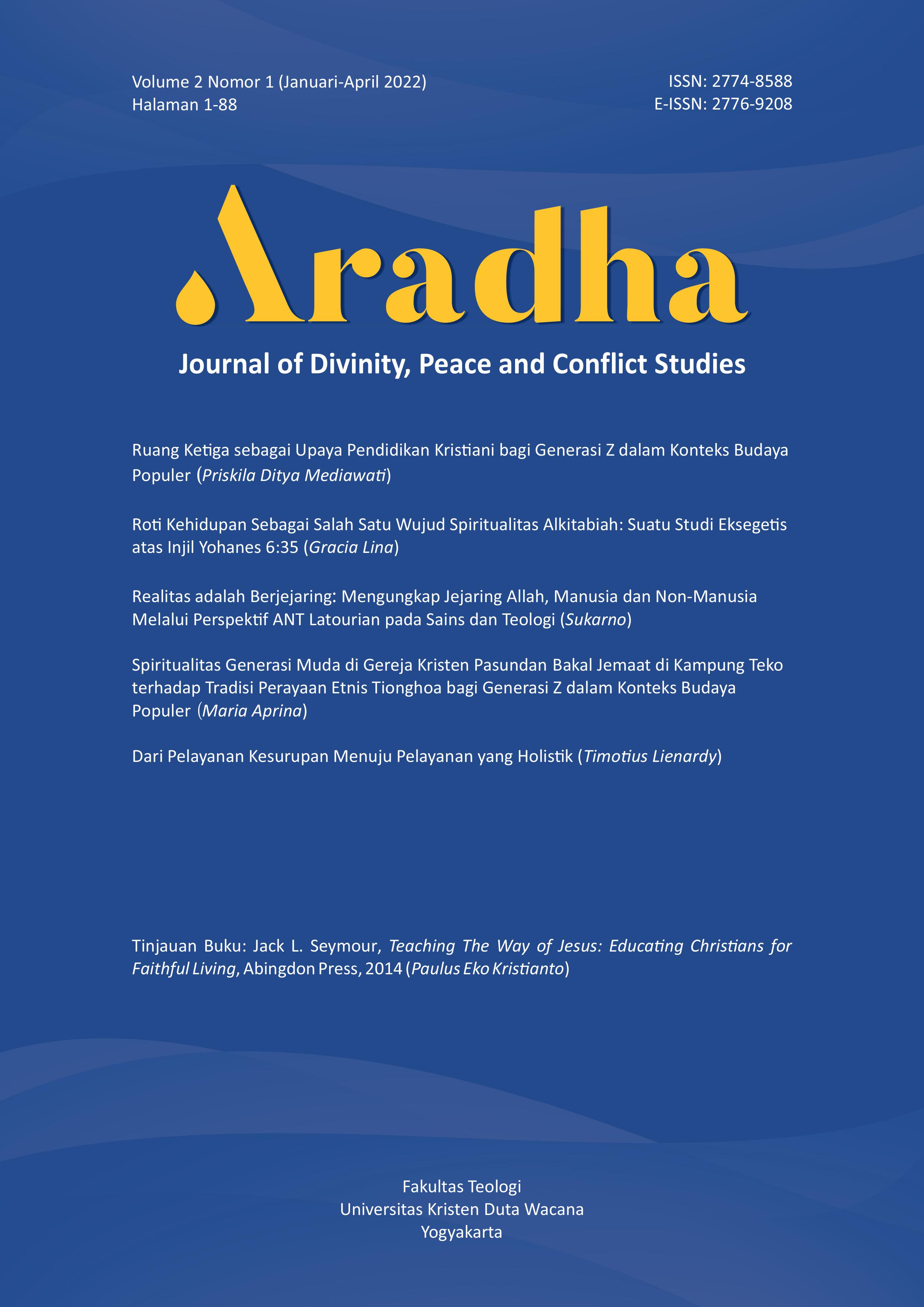 					View Vol. 2 No. 1 (2022): Aradha: Journal of Divinity, Peace, and Conflict Studies
				