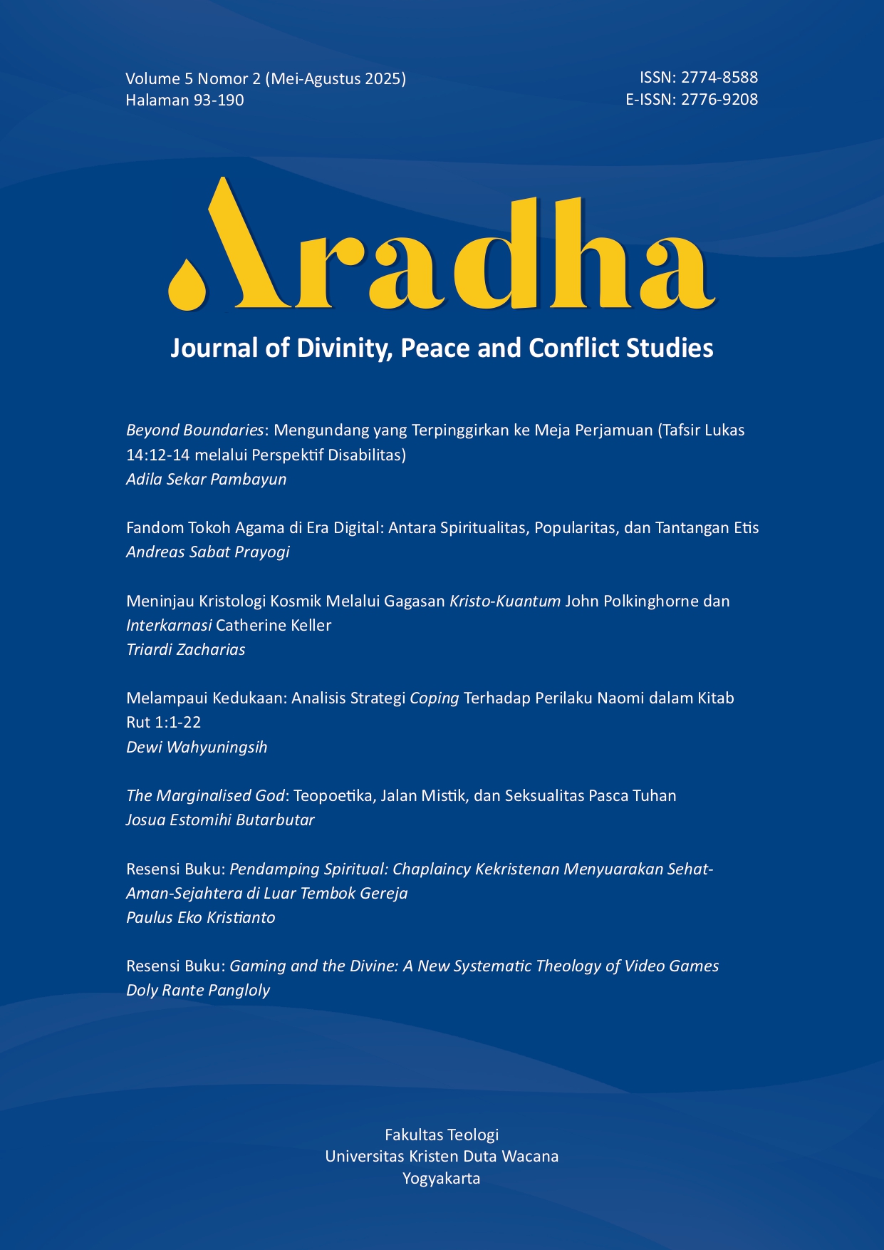 					View Vol. 5 No. 2 (2025): Aradha: Journal of Divinity, Peace and Conflict Studies
				
